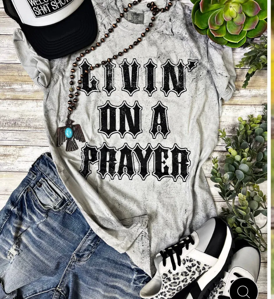 Livin’ on a prayer