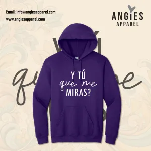 Y tú que Miras Hoodie - Plus Size